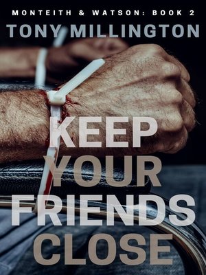 cover image of Keep Your Friends Close